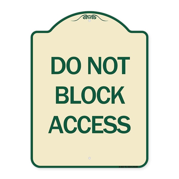 Do Not Block Access Heavy-Gauge Aluminum Architectural Sign, 24" H, TG-1824-24189
